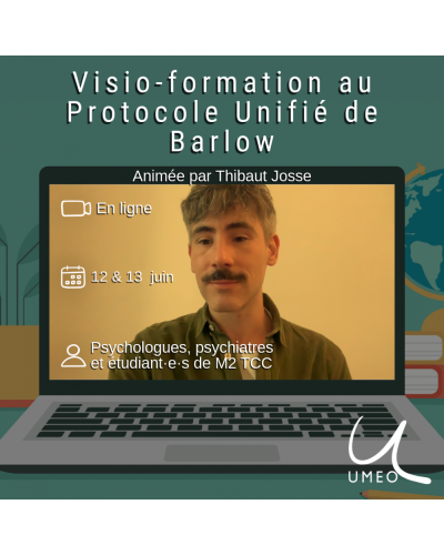 En ligne - Formation au Protocole Unifié pour le traitement transdiagnostique des troubles émotionnels - Mars 2027
